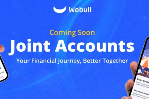 Webull Financial to Introduce Joint Accounts for US Investors